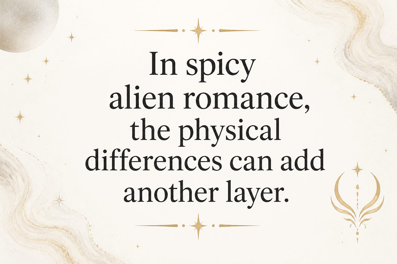 Key insight about What Is Forced Proximity Alien Romance